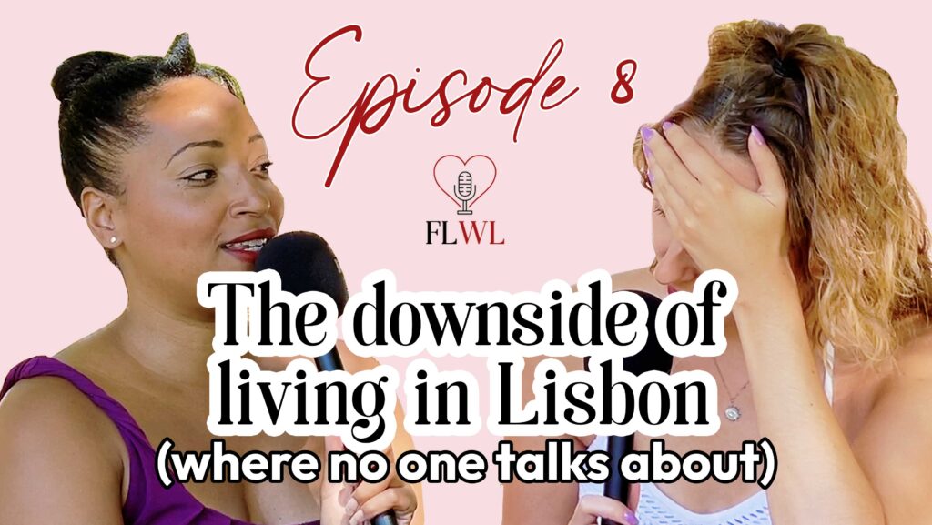 what annoys us most about lisbon - how to protect your peace in a busy city | From Lisbon With Love podcast